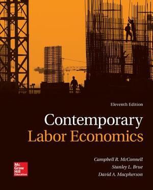 Contemporary Labor Economics by David MacPherson, Campbell R. McConnell, Stanley L. Brue