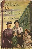 So Dear to My Heart by Sterling North, Brad Holland