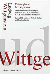 Philosophical Investigations by Ludwig Wittgenstein