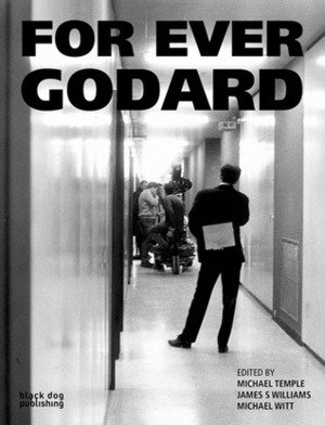 For Ever Godard by James S. Williams, Michael Temple