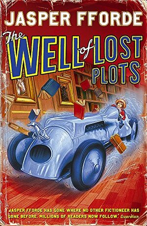 The Well of Lost Plots by Jasper Fforde