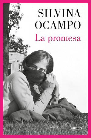 La promesa by Silvina Ocampo