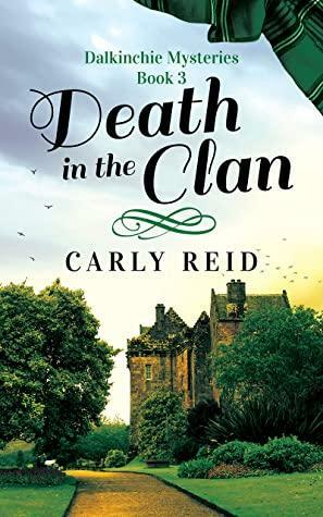 Death in the Clan by Carly Reid