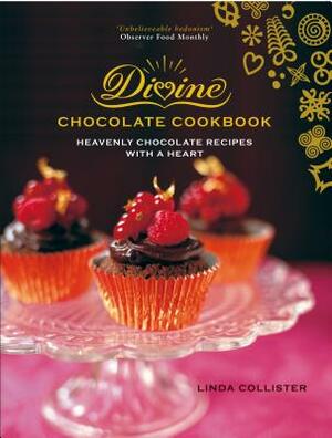 Divine Chocolate Cookbook: Heavenly Chocolate Recipes with a Heart by Linda Collister
