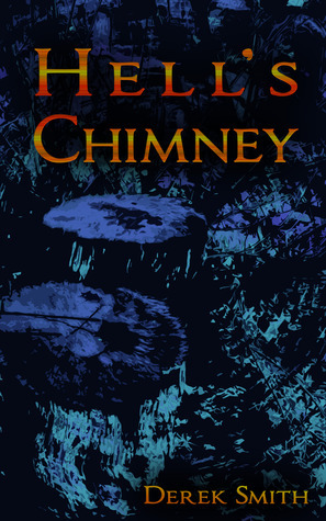Hell's Chimney by Derek Smith