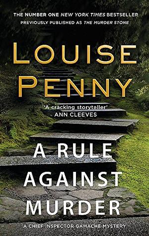 A Rule Against Murder by Louise Penny