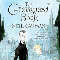 The Graveyard Book by Neil Gaiman