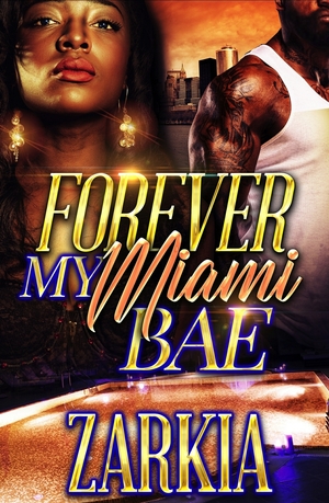 Forever My Miami Bae  by Zarkia