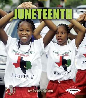 Juneteenth by Robin Nelson