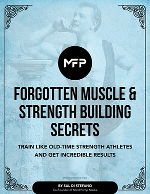 Forgotten Muscle & Strength Building Secrets by Sal Di Stefano