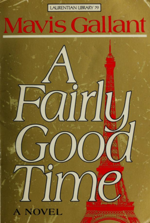 A Fairly Good Time by Mavis Gallant