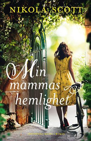 Min mammas hemlighet by Nikola Scott