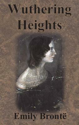 Wuthering Heights by Emily Brontë