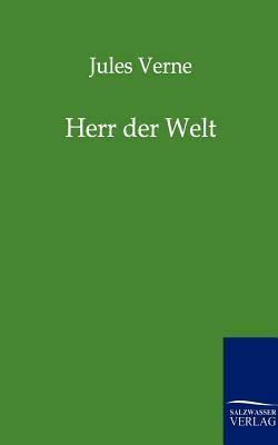 Herr Der Welt by Jules Verne