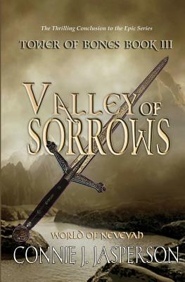 Valley of Sorrows by Connie J. Jasperson