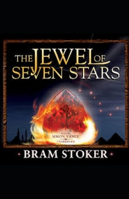 The Jewel of Seven Stars Illustrated by Bram Stoker