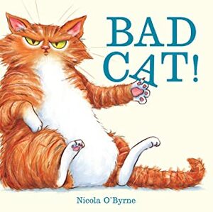 Bad Cat by Nicola O'Byrne