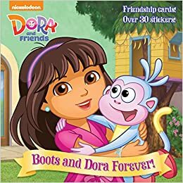 Boots and Dora Forever! (Dora and Friends) by Mary Tillworth, David Aikins, Nickelodeon Publishing