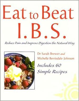 Eat to Beat Ibs by Sarah Brewer