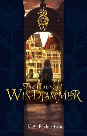 The House of Windjammer by V.A. Richardson