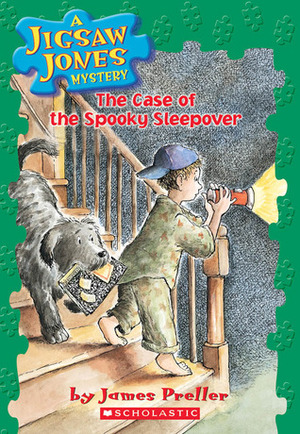 The Case of the Spooky Sleepover by James Preller, R.W. Alley, John Speirs