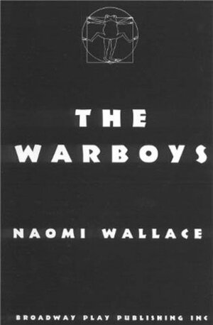 The War Boys by Naomi Wallace