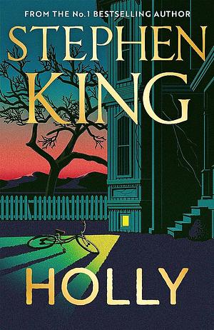 Holly by Stephen King