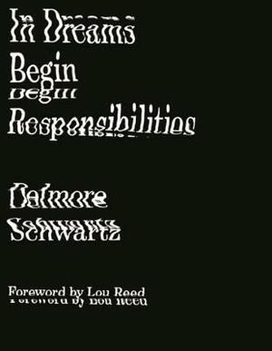 In Dreams Begin Responsibilities and Other Stories by Delmore Schwartz