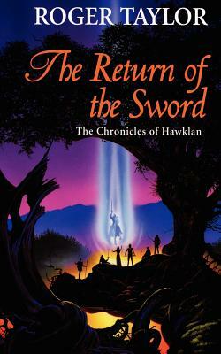 The Return of the Sword by Roger Taylor