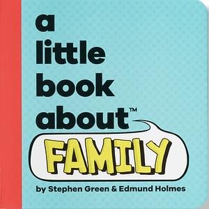 A Little Book about Family: Start Them Early by Jennifer Goldstein