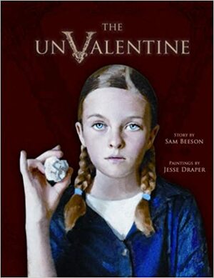 The UnValentine by Sam Beeson