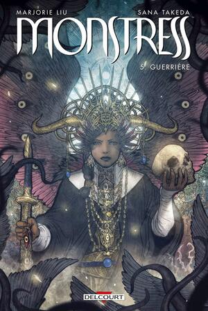 Monstress, Vol. 5: Guerrière by Marjorie M. Liu