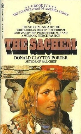 The Sachem by Donald Clayton Porter