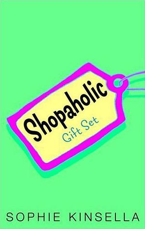 Shopaholic Gift Set (Shopaholic Ties the Knot / Shopaholic Takes Manhattan / Confessions of a Shopaholic) by Sophie Kinsella