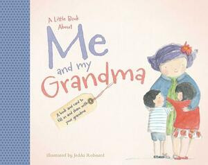 A Little Book about Me and My Grandma by 