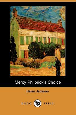 Mercy Philbrick's Choice by Helen Jackson