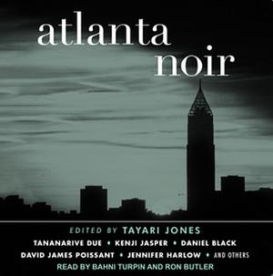 Atlanta Noir by Tayari Jones