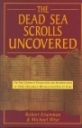 Dead Sea Scrolls Uncovered by Robert H. Eisenman