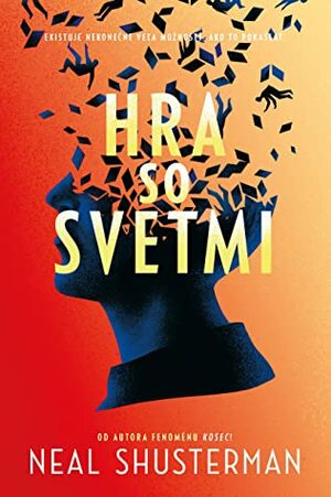 Hra so svetmi by Neal Shusterman