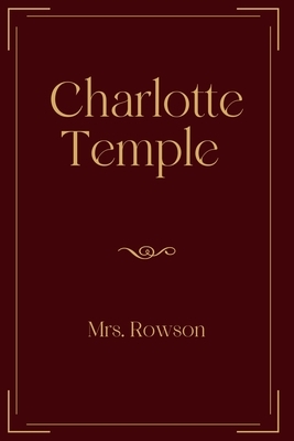 Charlotte Temple by Susanna Rowson