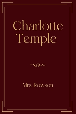 Charlotte Temple by Susanna Rowson