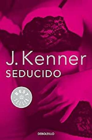 Seducido, by J. Kenner