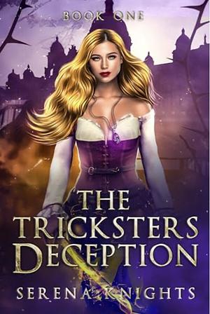 The Tricksters Deception by Serena Knights