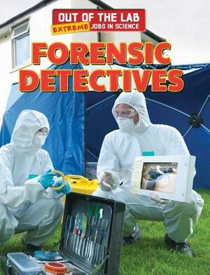 Forensic Detectives by Katie Kawa