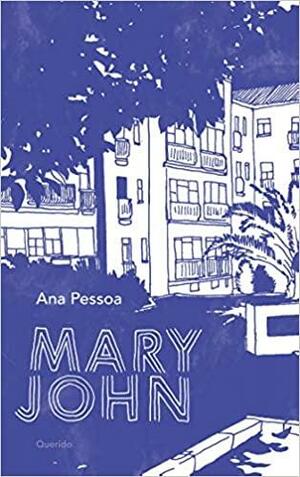 Mary John by Ana Pessoa