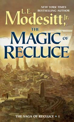 The Magic of Recluce by L.E. Modesitt, Jr.