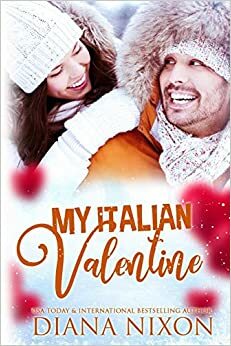 My Italian Valentine by Diana Nixon