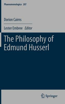 The Philosophy of Edmund Husserl by Dorion Cairns