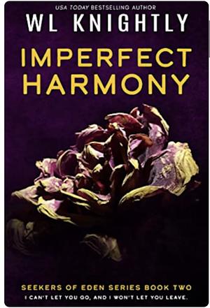 Imperfect Harmony by W. L. Knightly, W. L. Knightly