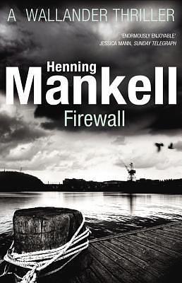 Firewall: Kurt Wallander by Henning Mankell